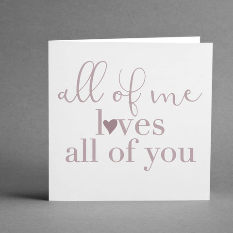 All of me loves all of you heart square card