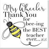 Thank you for Bee-ing the Best Teacher 2022 square card