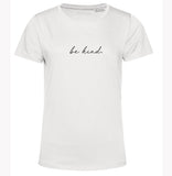Organic Cotton T Shirt Be Kind