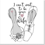 Can't Wait To Be Your Wife square card