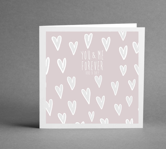You and me forever and a day Hearts square card
