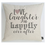 Love Laughter Happily Ever After Pink heart Cushion