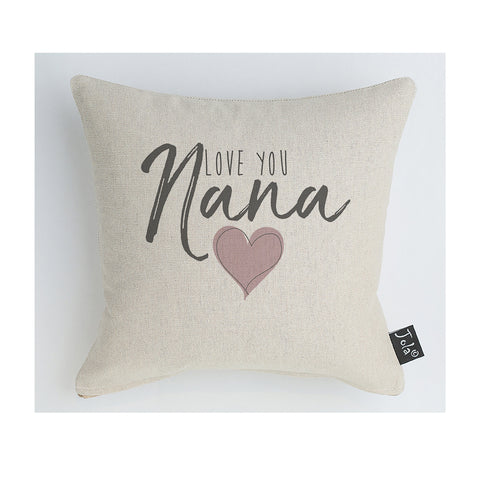 Love you Nana Cushion