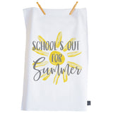 Schools out for summer tea towel