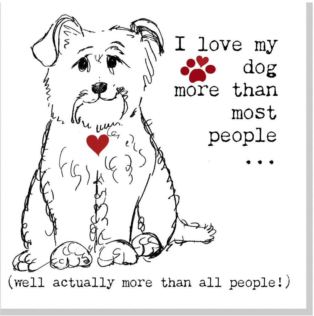 Scruffy Dog More People I Meet Red Heart square card