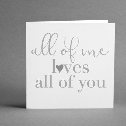 All of me loves all of you heart square card