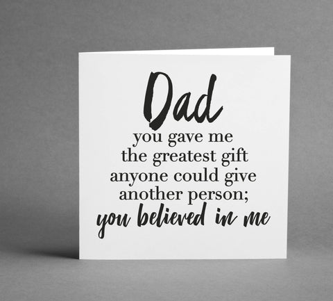 Dad you believed in me square card