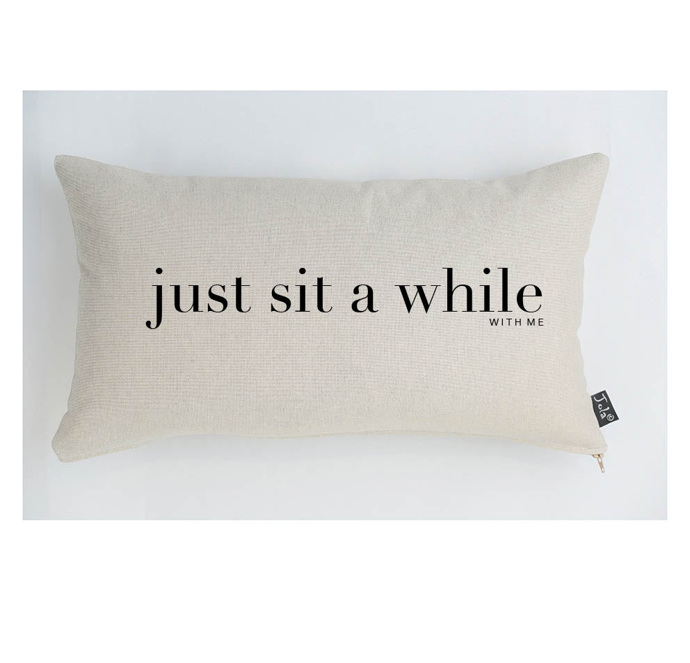 Just sit a while...with me Linen cushion