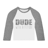 Dude with attitude  long sleeve Toddler T Shirt grey sleeve