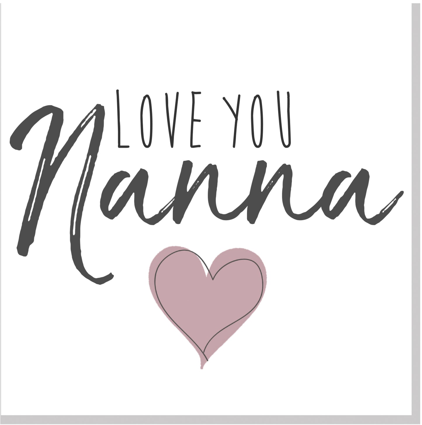 Love you Nanna square card