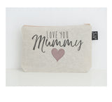 Love you Mummy make up bag