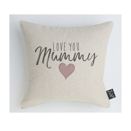 Love you Mummy cushion