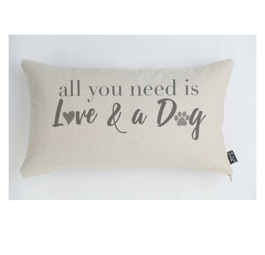 All you need is Love and a Dog cushion