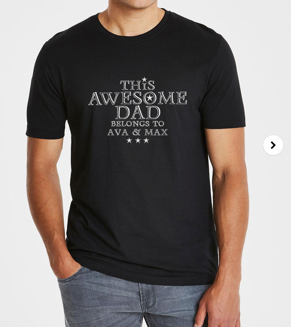 This Awesome Dad belongs to...Cotton T Shirt