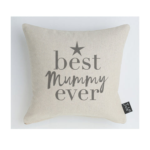 Best Mummy Ever Cushion