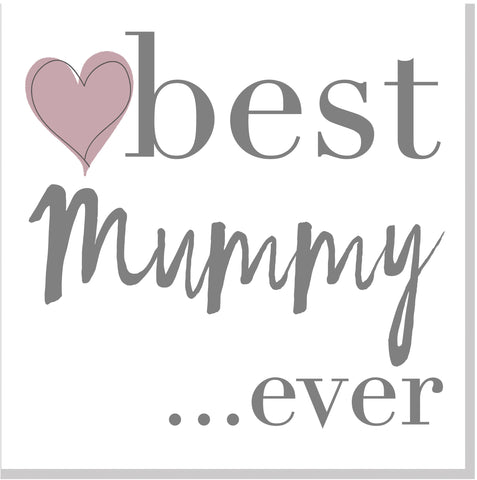 Best Mummy ever Blush heart square card