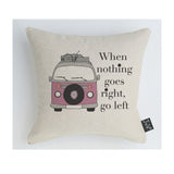 Camper Van when nothing goes right Cushion