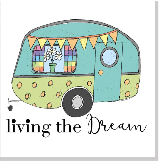 Living the dream caravan square card