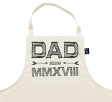 Daddy since 2018 Roman Numerals Apron