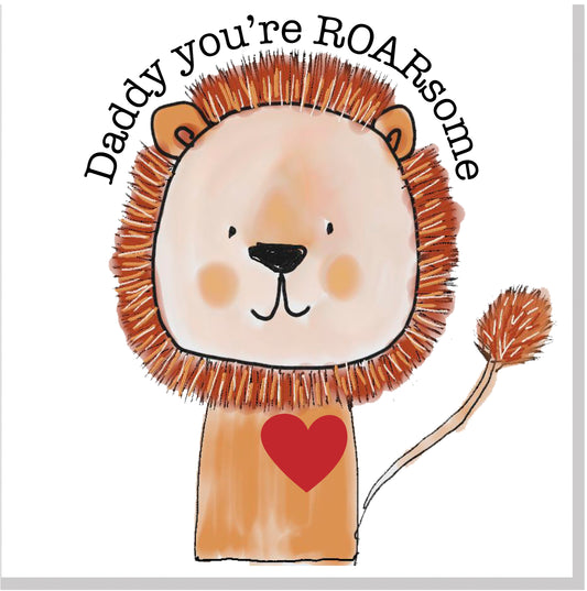 Daddy you're ROARsome Lion square card