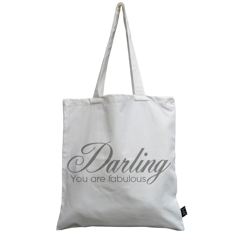 Darling you are fabulous canvas bag