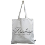 Darling you are fabulous canvas bag