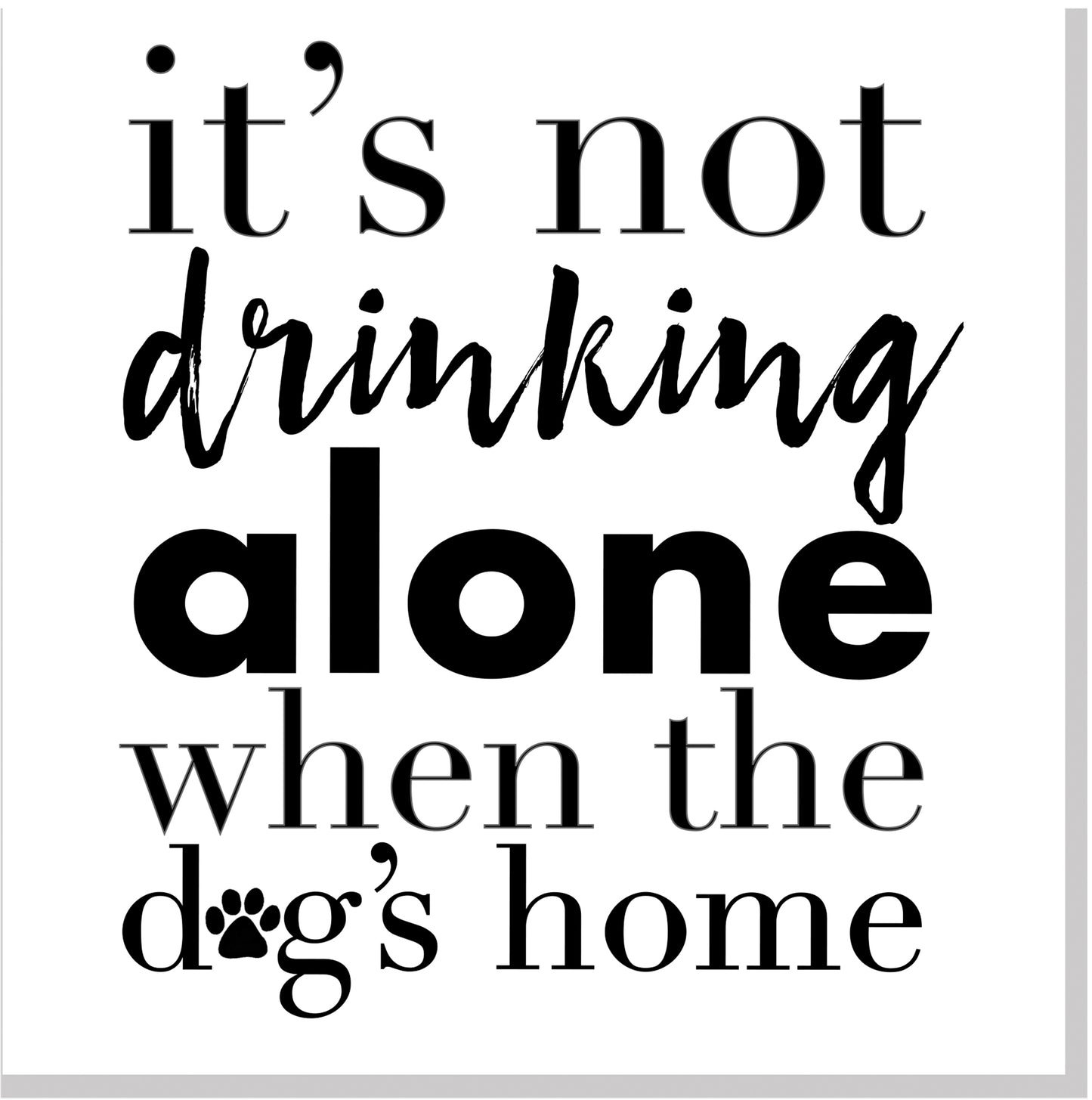 Drinking Alone Dog square card