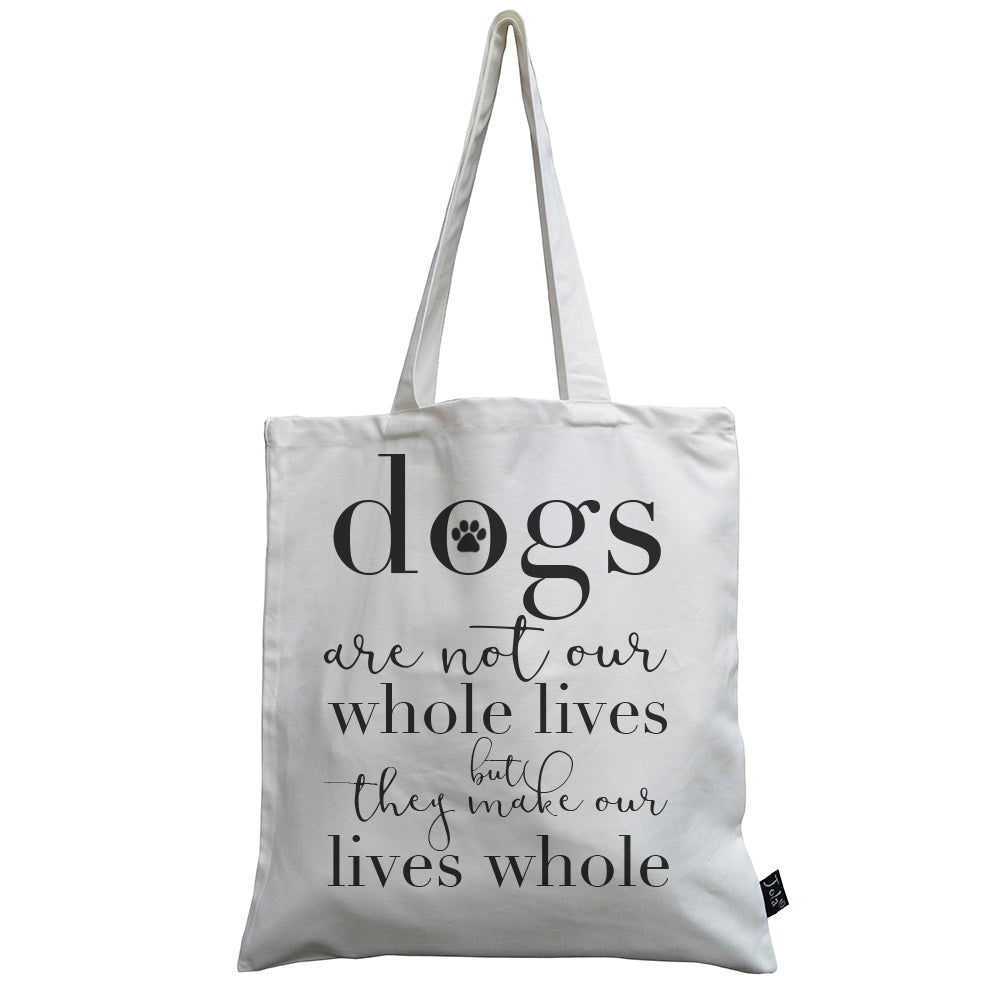 Dog makes our lives whole canvas bag