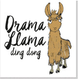 Drama Llama ding dong square card