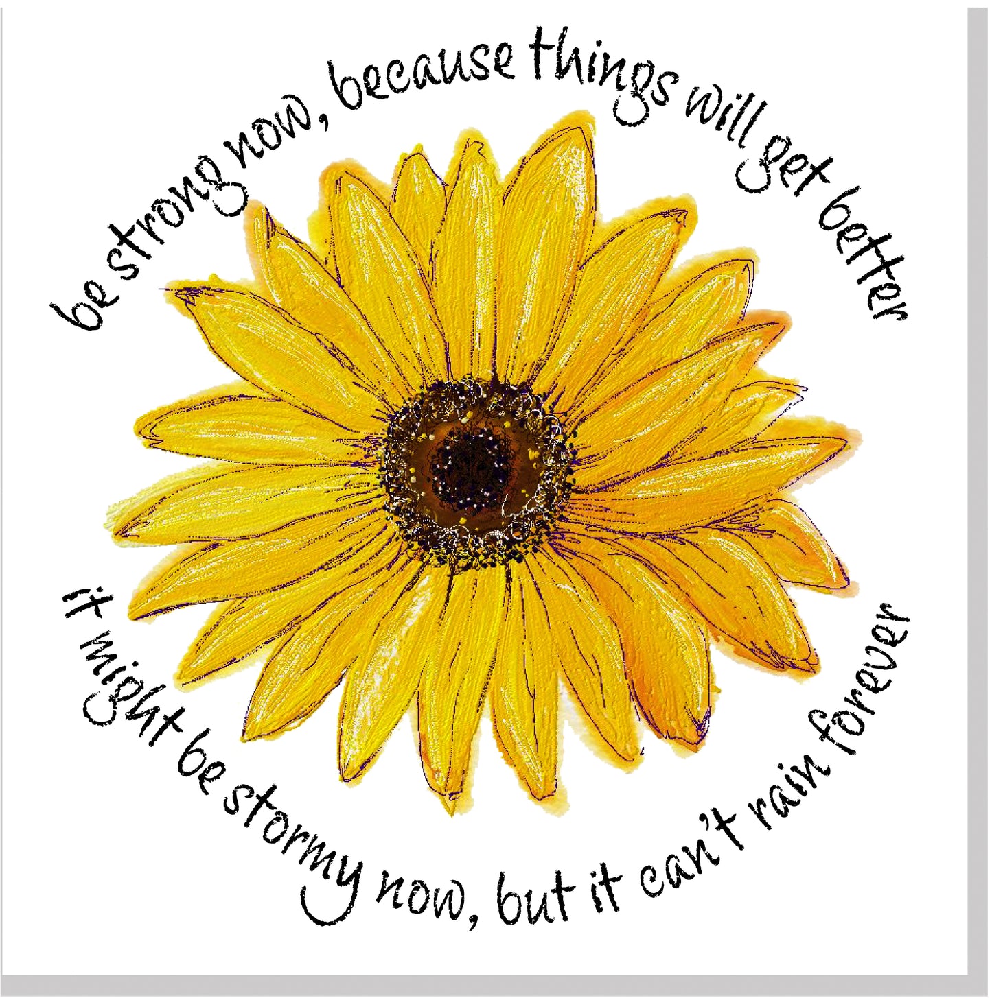 ECH Sunflower Be strong... square card