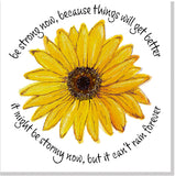 ECH Sunflower Be strong... square card