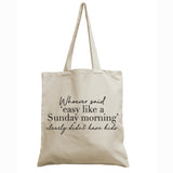 Easy like Sunday morning canvas bag