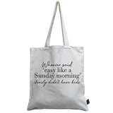 Easy like Sunday morning canvas bag