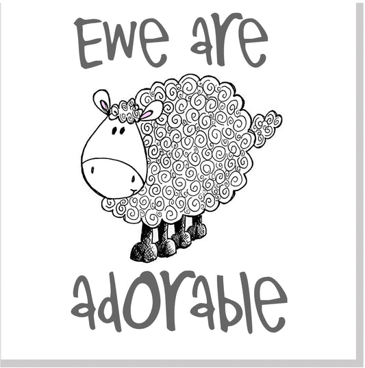 Ewe are adorable square card