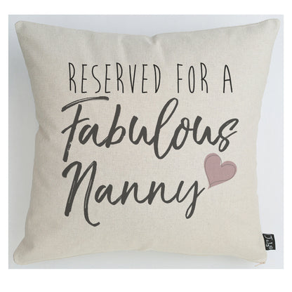 Reserved for a Fabulous Nanny cushion