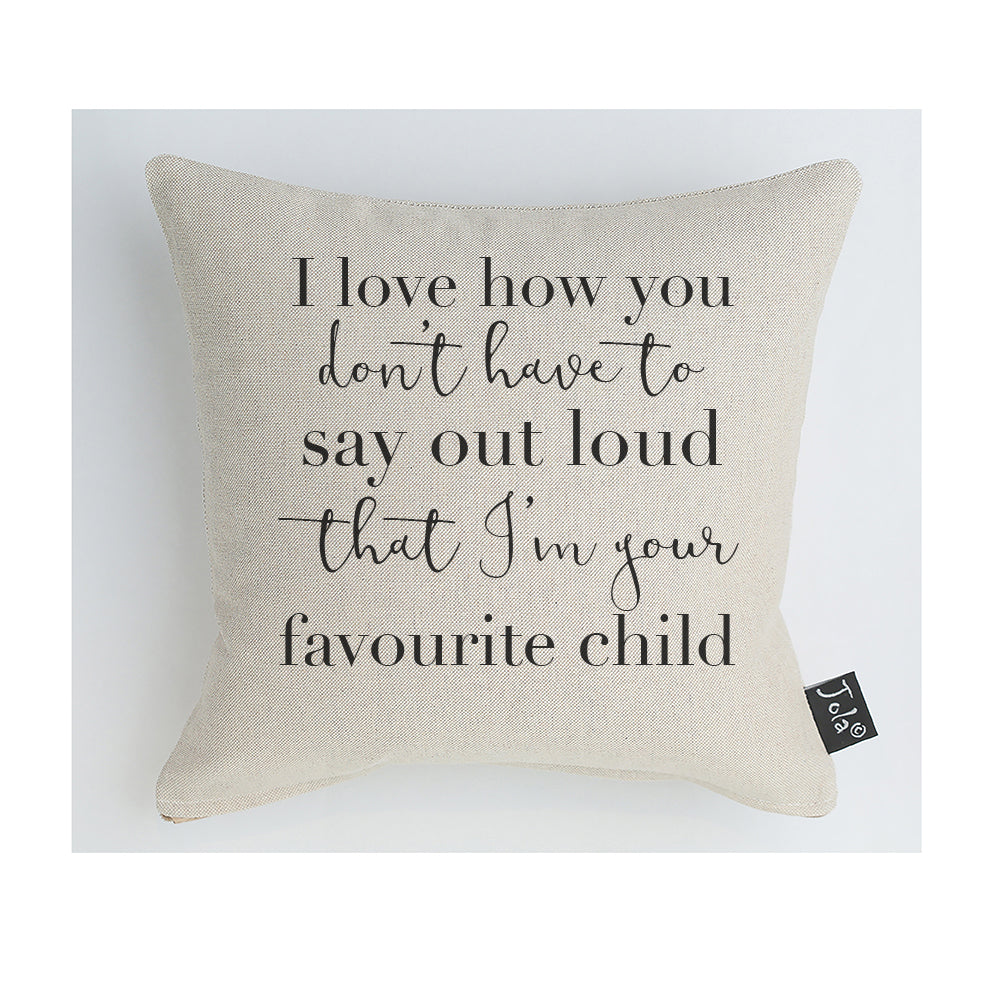 Favourite Child Cushion
