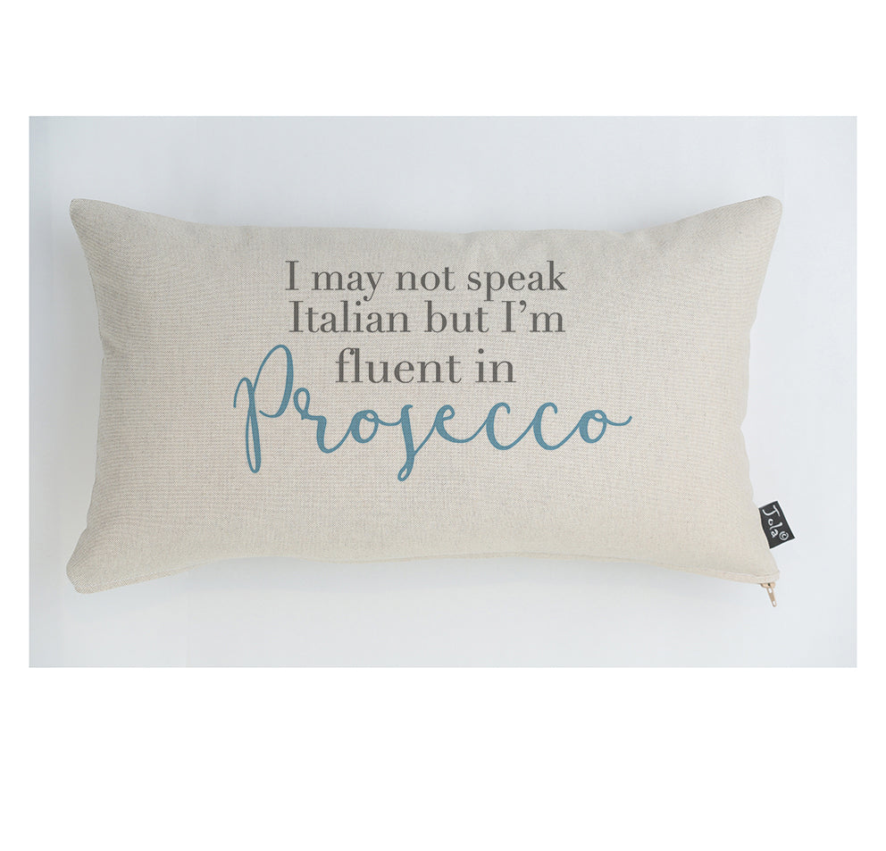Fluent in Prosecco cushion