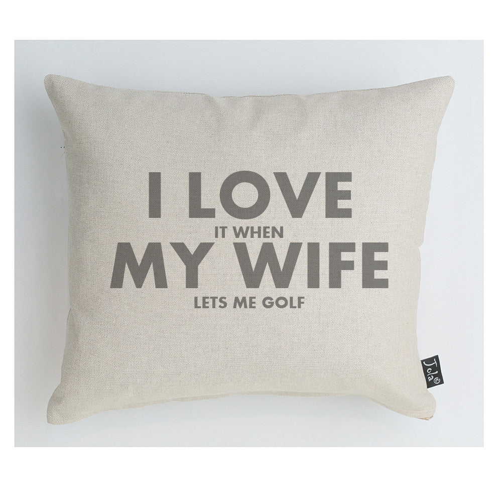 I love my wife Golf Cushion