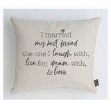 I married my best friend Cushion