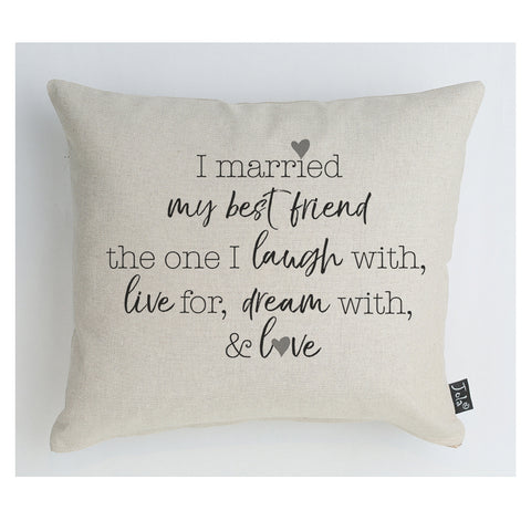 I married my best friend Cushion