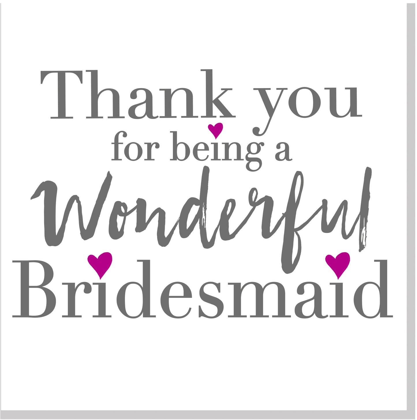 Thank you for being my bridesmaid square card