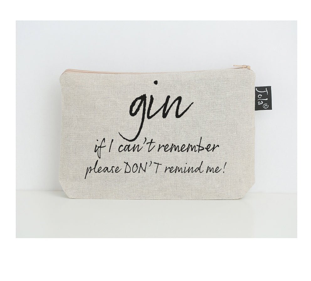 Gin Don't Remind Me small make up bag