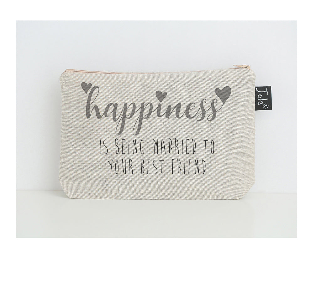 Happiness is being married to your best friend grey small make up bag