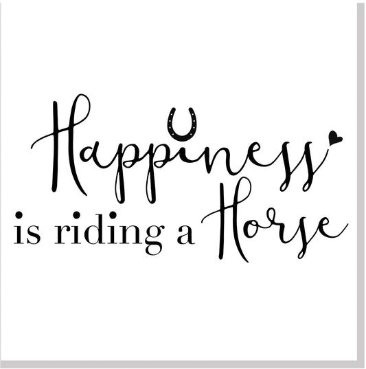 Happiness is riding a horse square card