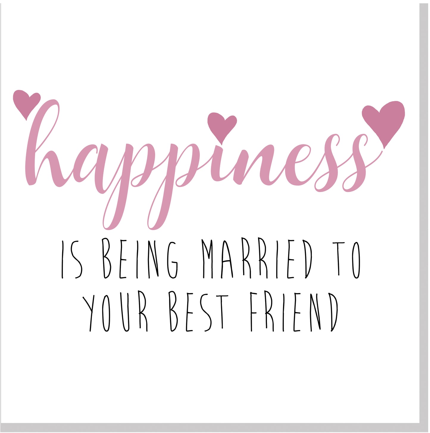 Happiness is being married to your best friend square card