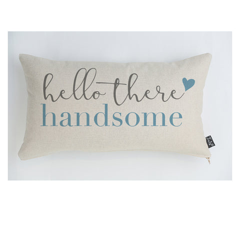 Hello there Handsome cushion