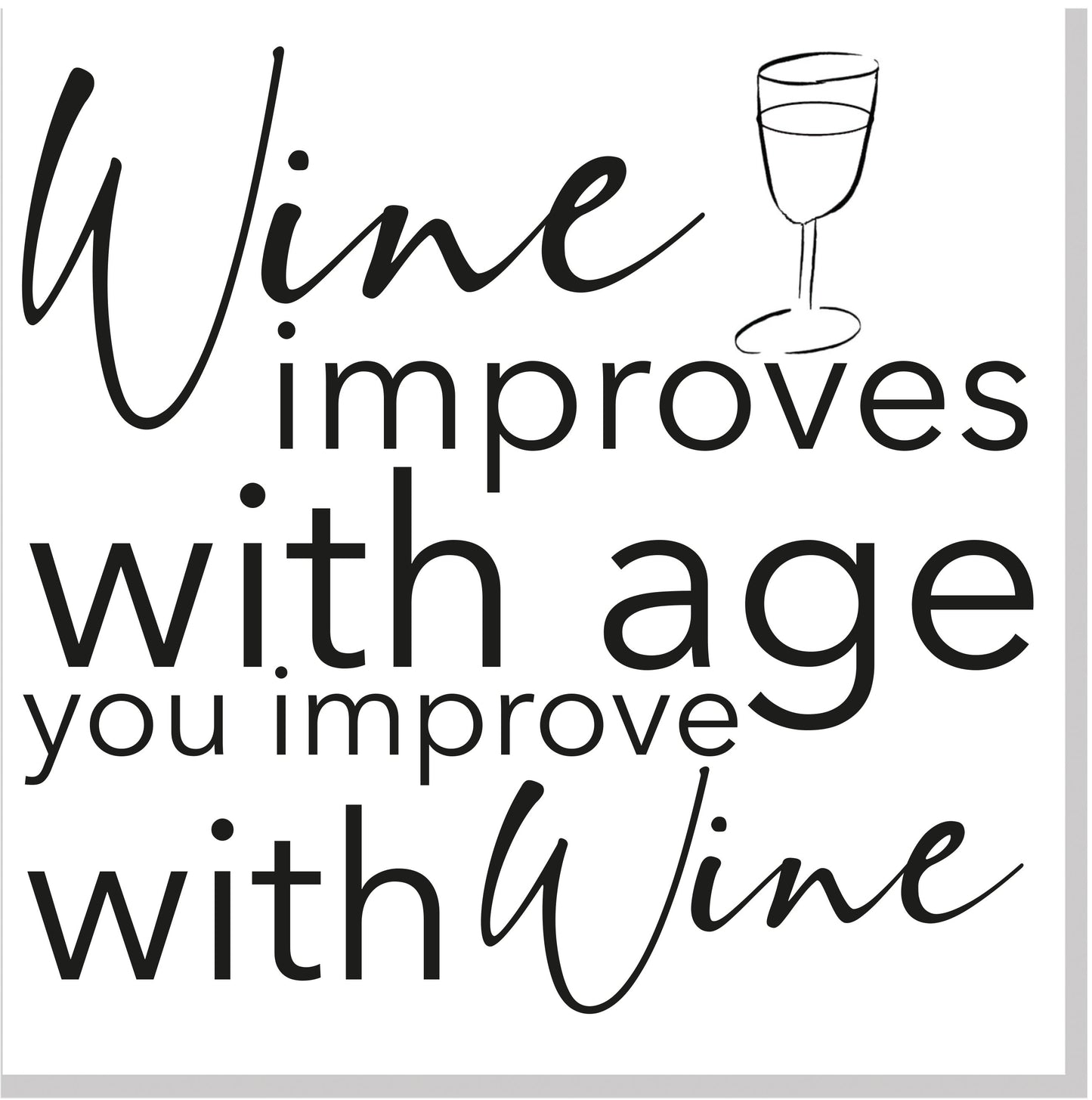I improve with wine square card