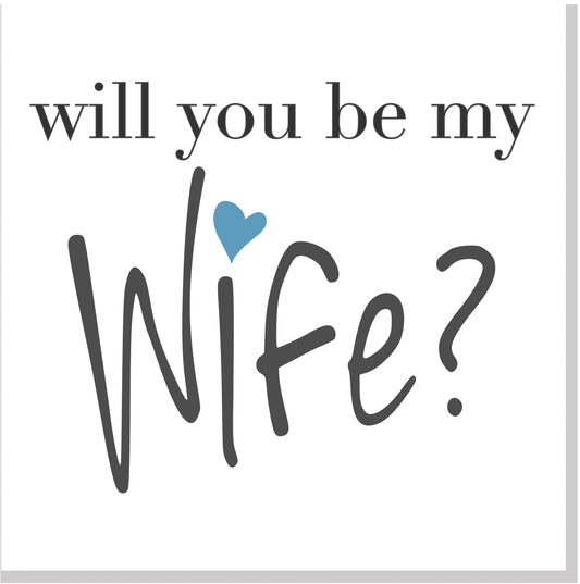 Will you be my wife? square card