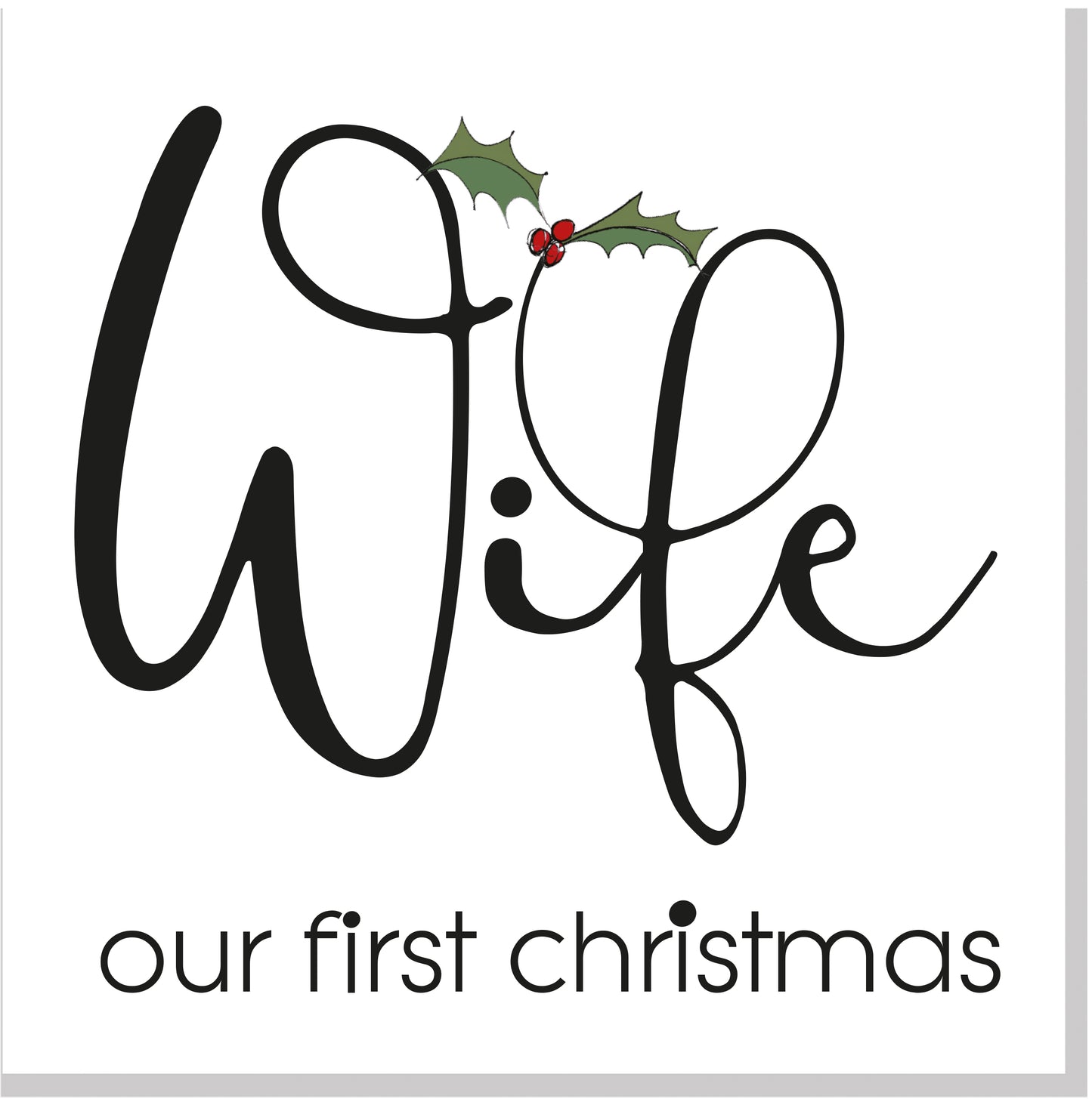 Wife 1st Christmas card