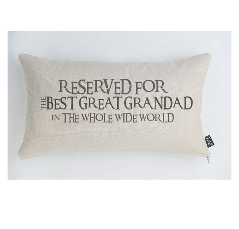 Reserved for the best Great Grandad cushion